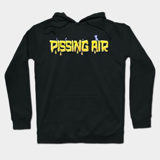 Pissing air Hoodie